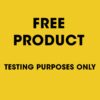 FREE PRODUCT order tester